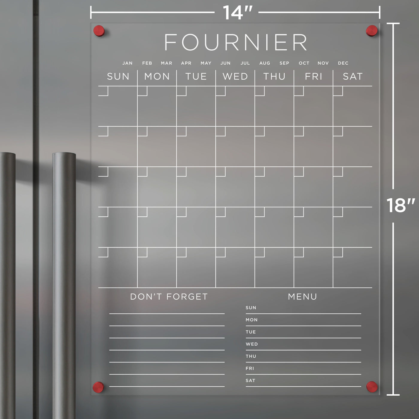 The Girl Friday Clear Acrylic Monthly Fridge Calendar (14x18 inches) features a customizable family name and bottom sections, a Sunday-to-Saturday grid for notes and menus, red magnets for easy attachment to metallic surfaces, and includes wet-erase markers.