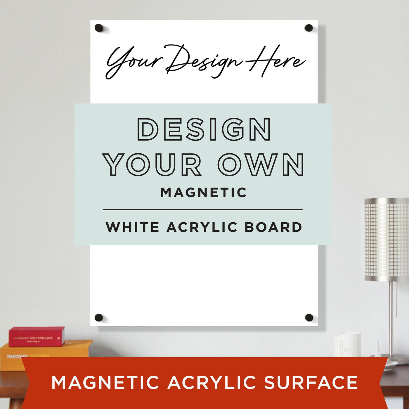 Magnetic Acrylic | Design your own Acrylic Whiteboard | Vertical