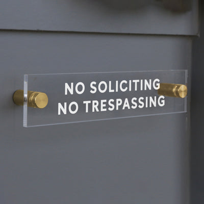 No Soliciting / No Trespassing Acrylic sign